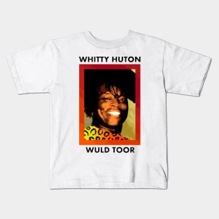 whitty hutton wuld toor Kids T-Shirt